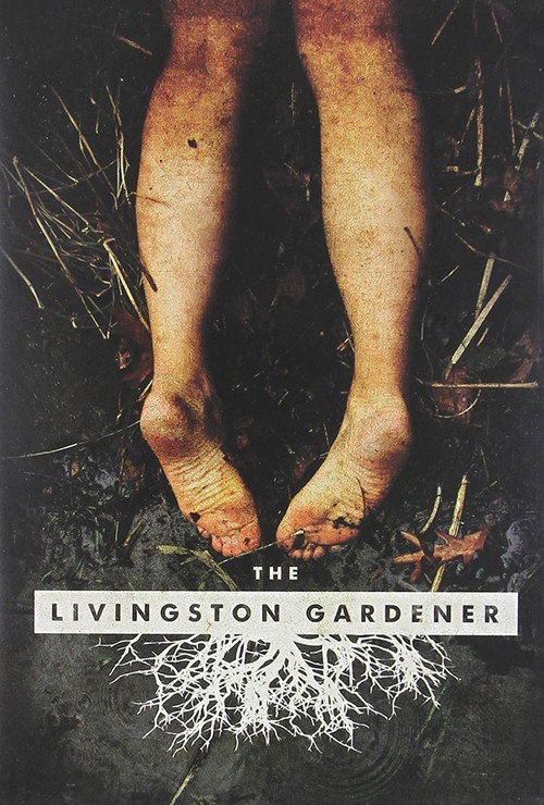 Постер фильма «The Livingston Gardener»
