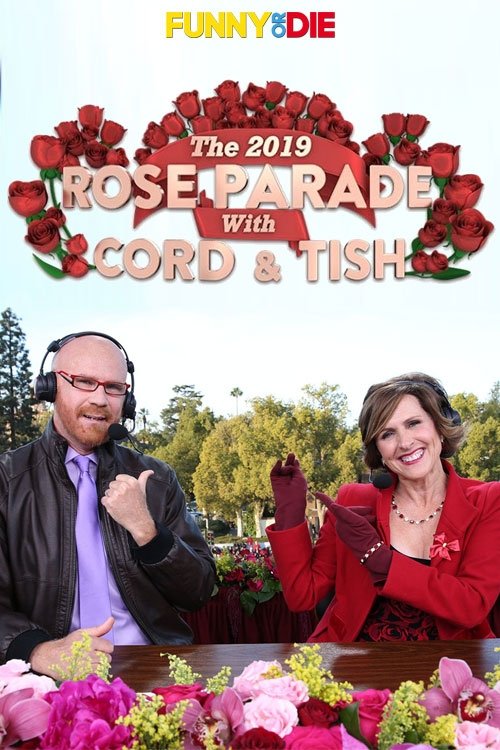 Постер фильма «The 2019 Rose Parade with Cord & Tish»
