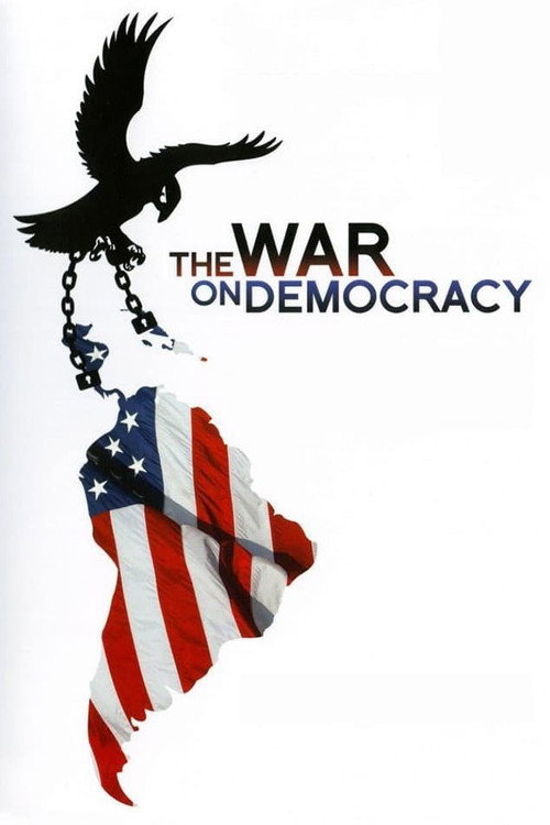 Постер фильма «The War on Democracy»