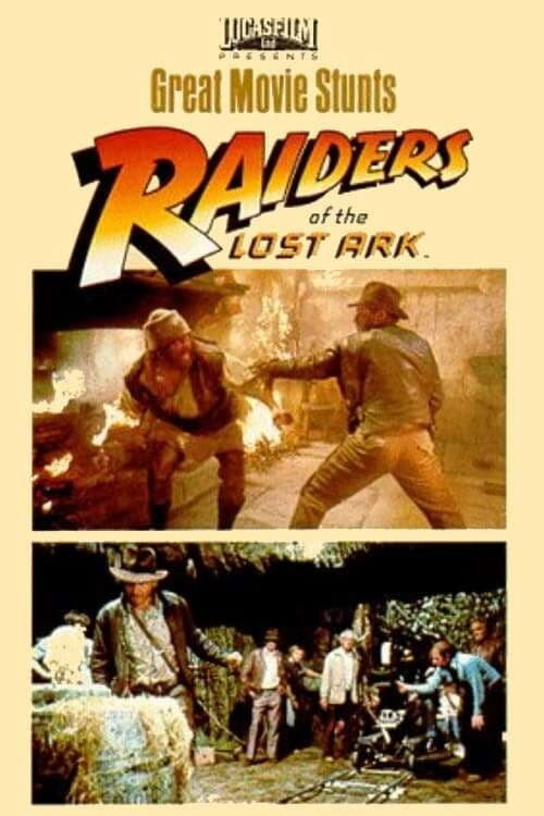 Постер фильма «Great Movie Stunts: Raiders of the Lost Ark»