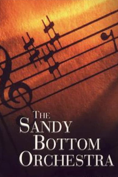 Постер фильма «The Sandy Bottom Orchestra»