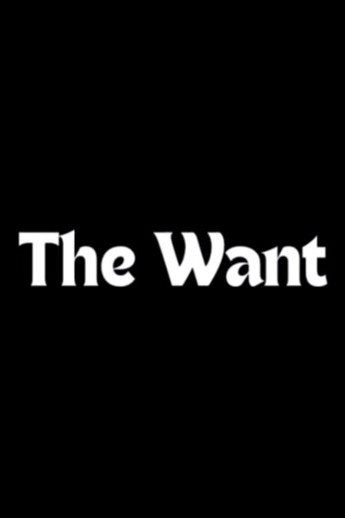 Постер фильма «The Want»
