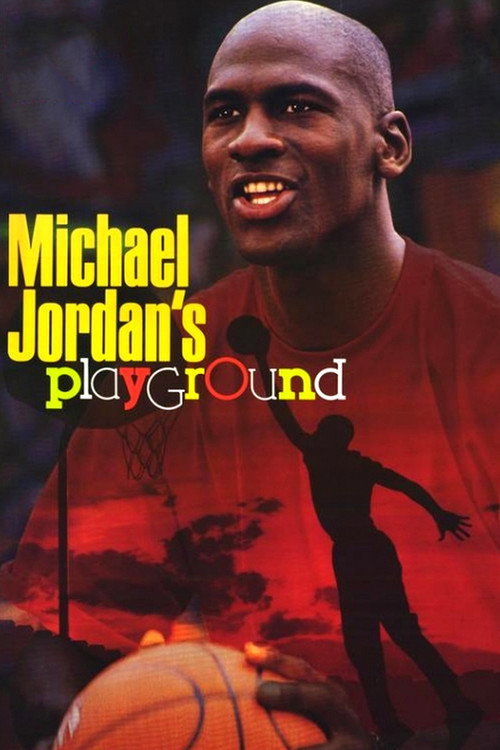 Постер фильма «Michael Jordan's Playground»