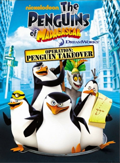 Постер фильма «The Penguins of Madagascar - Operation: Penguin Takeover»