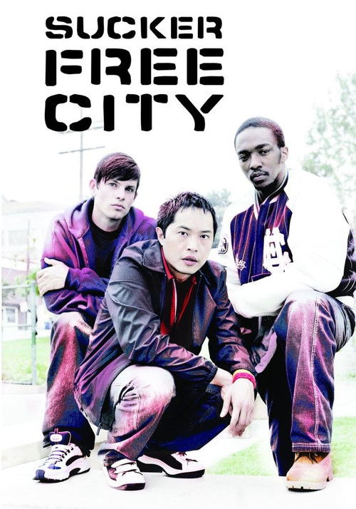 Постер фильма «Sucker Free City»