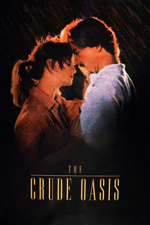 Постер фильма «The Crude Oasis»