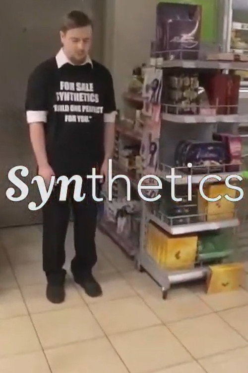 Постер фильма «Synthetics»