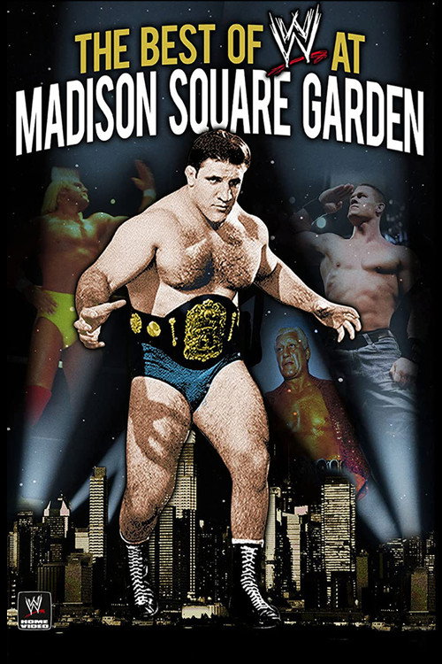 Постер фильма «WWE: Best of WWE at Madison Square Garden»