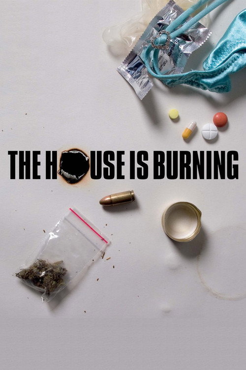 Постер фильма «The House Is Burning»