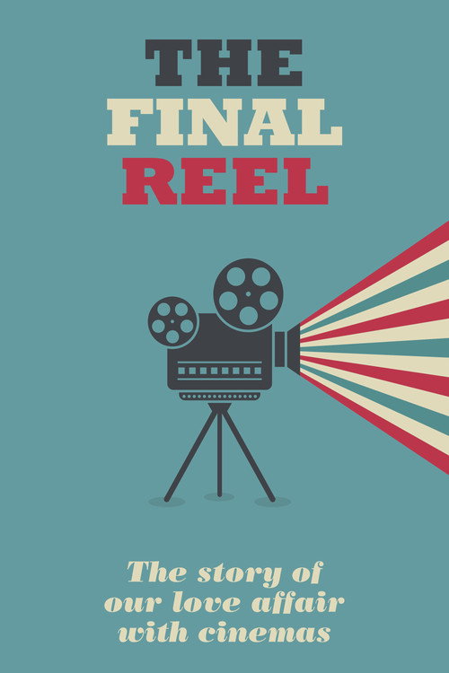 Постер фильма «The Final Reel»