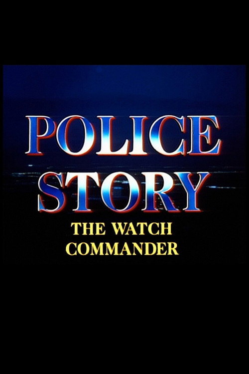 Постер фильма «Police Story: The Watch Commander»