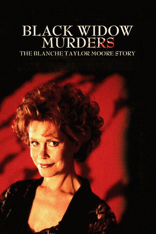 Постер фильма «Black Widow Murders: The Blanche Taylor Moore Story»