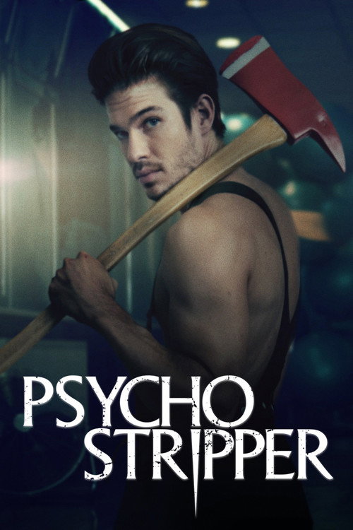 Постер фильма «Psycho Stripper»