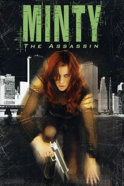 Постер фильма «Minty the Assassin»