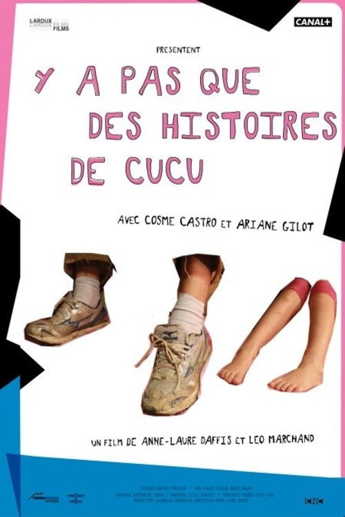 Постер фильма «Y a pas que des histoires de Cucu»