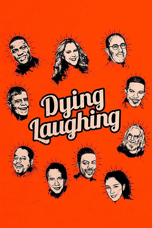 Постер фильма «Dying Laughing»