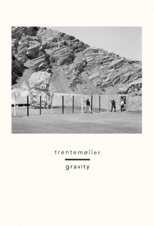 Постер фильма «Gravity - Trentemøller»