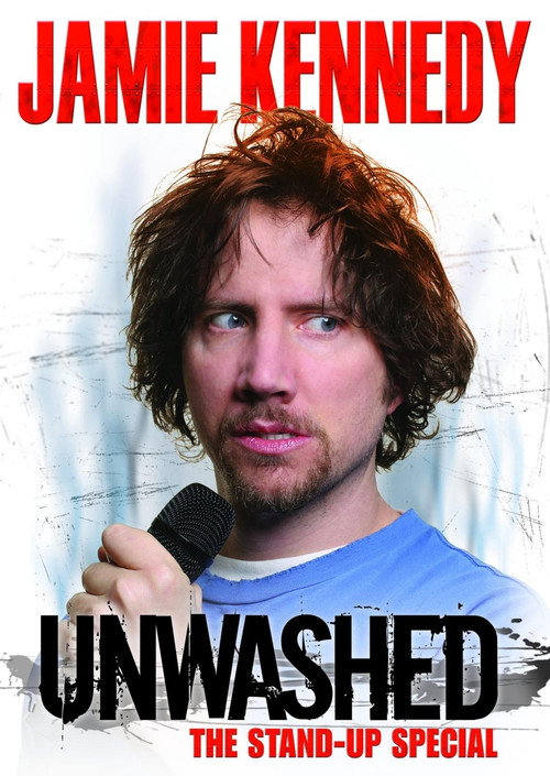Постер фильма «Jamie Kennedy: Unwashed»