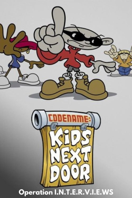 Постер фильма «Codename: Kids Next Door: Operation I.N.T.E.R.V.I.E.W.S.»