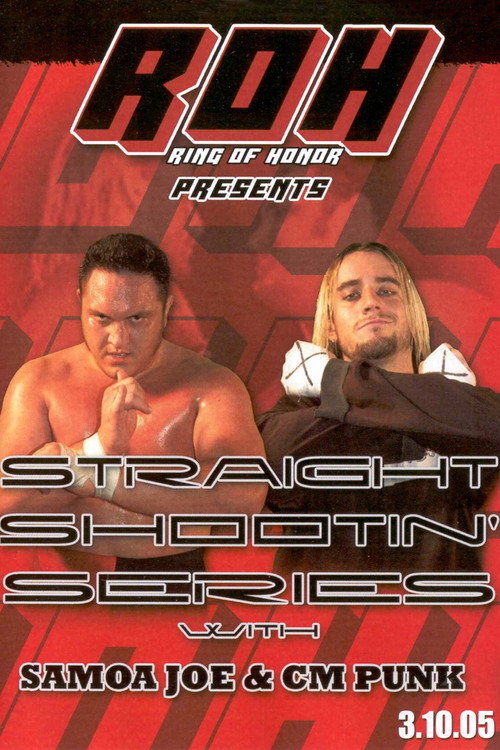 Постер фильма «Straight Shootin' Series with Samoa Joe & CM Punk»