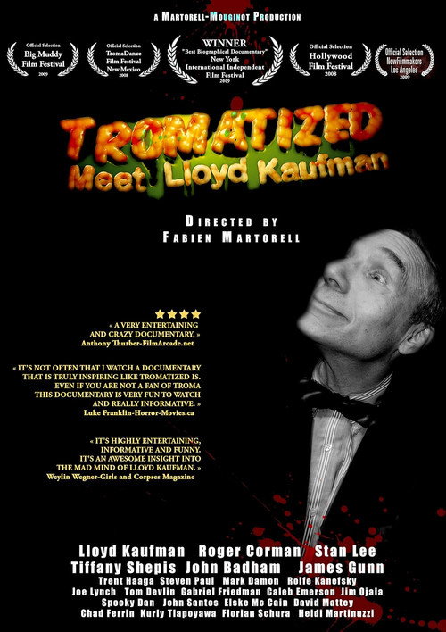 Постер фильма «Tromatized: Meet Lloyd Kaufman»