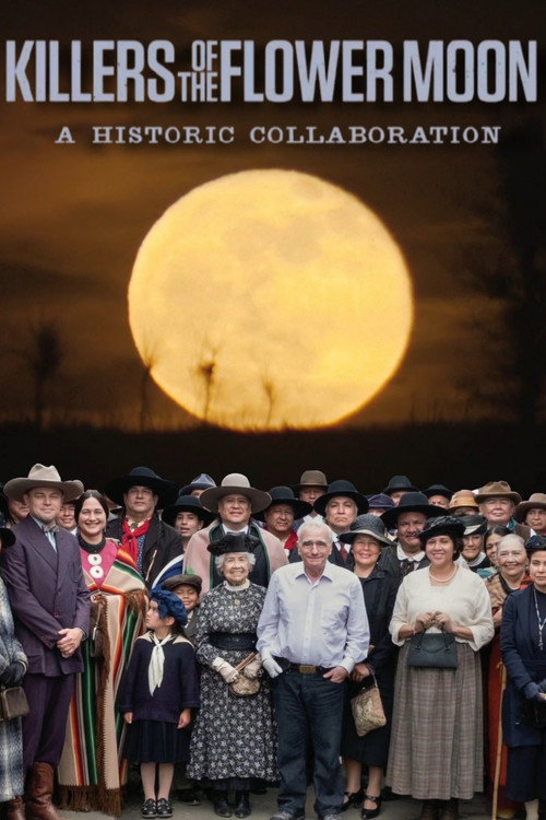 Постер фильма «Killers of the Flower Moon: A Historic Collaboration»