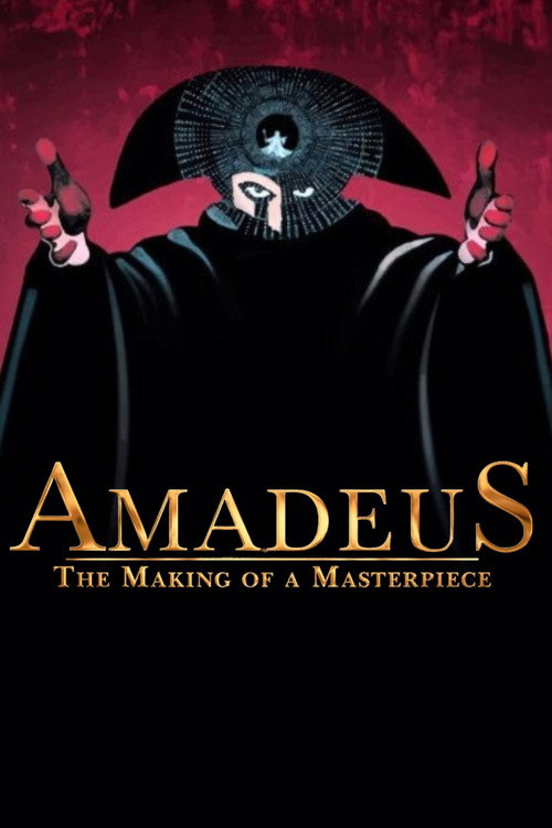 Постер фильма «Amadeus: The Making of a Masterpiece»