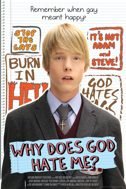 Постер фильма «Why Does God Hate Me?»