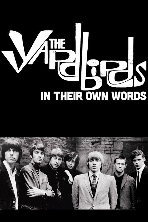 Постер фильма «The Yardbirds - In Their Own Words»