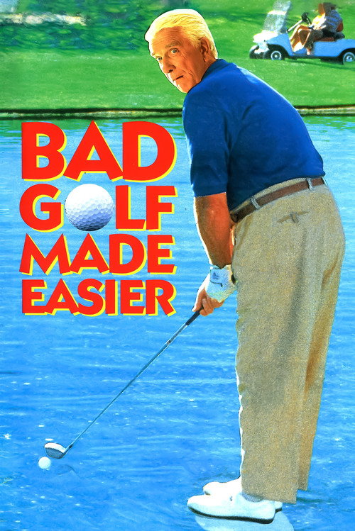 Постер фильма «Leslie Nielsen's Bad Golf Made Easier»
