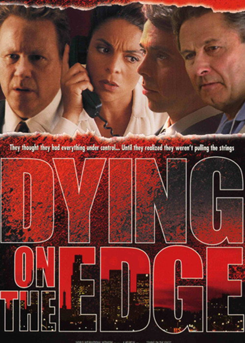Постер фильма «Dying on the Edge»