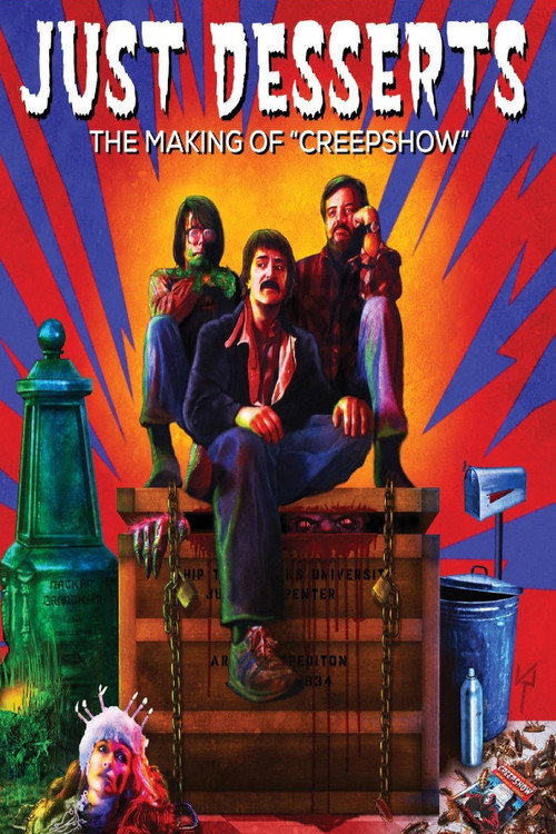 Постер фильма «Just Desserts: The Making of 'Creepshow'»