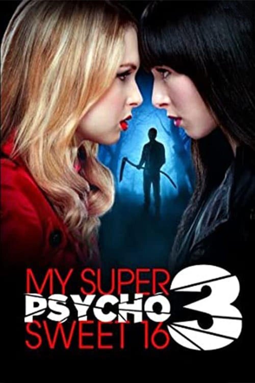 Постер фильма «My Super Psycho Sweet 16: Part 3»