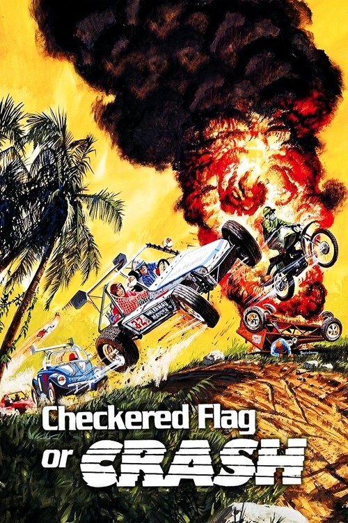 Постер фильма «Checkered Flag or Crash»