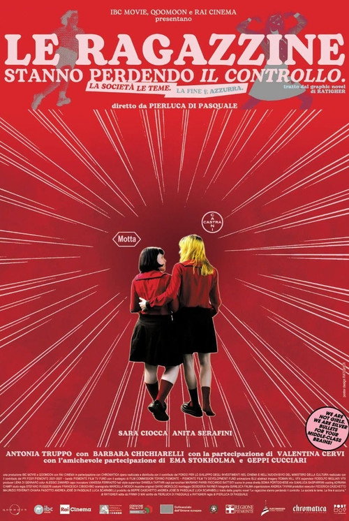 Постер фильма «Le ragazzine stanno perdendo il controllo. La società le teme. La fine è azzurra.»