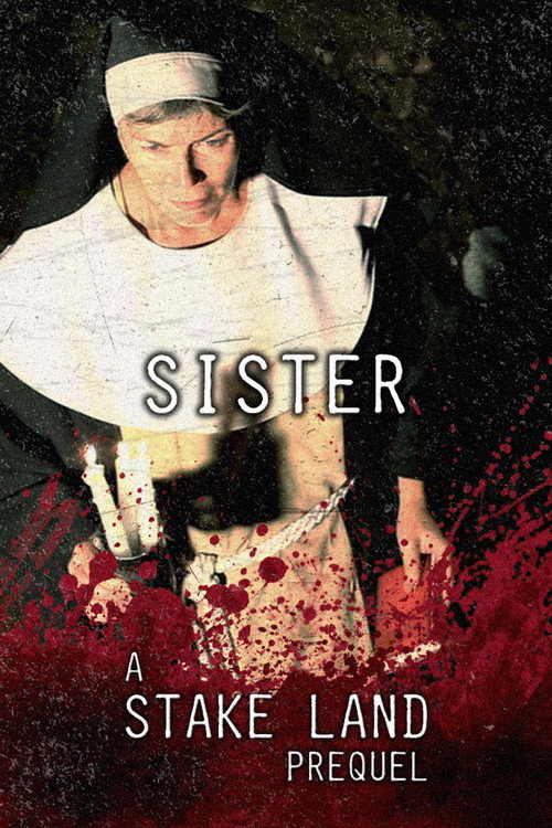 Постер фильма «Stake Land: Sister»