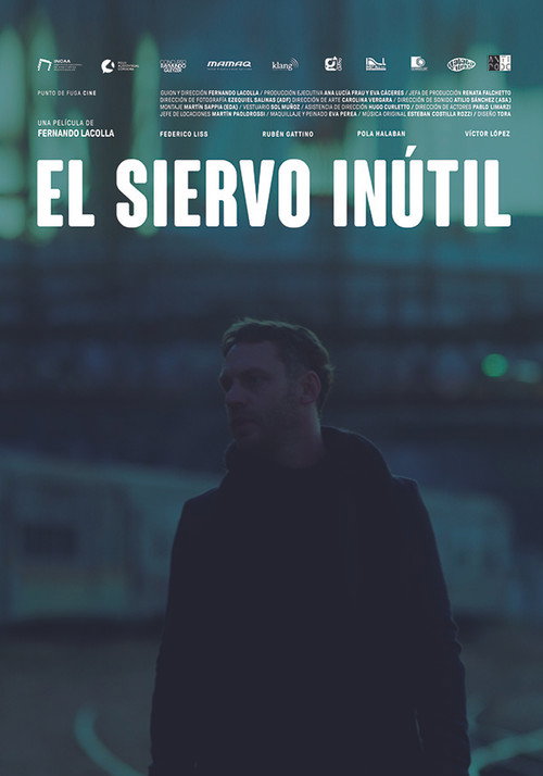 Постер фильма «El siervo inútil»