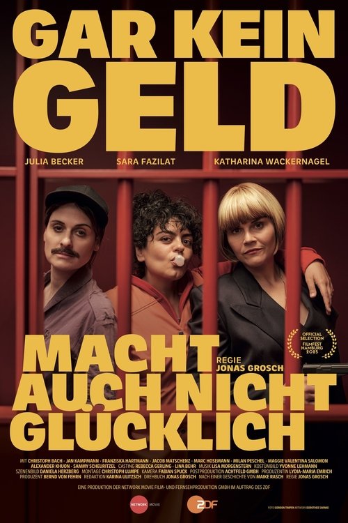 Постер фильма «Gar kein Geld macht auch nicht glücklich»