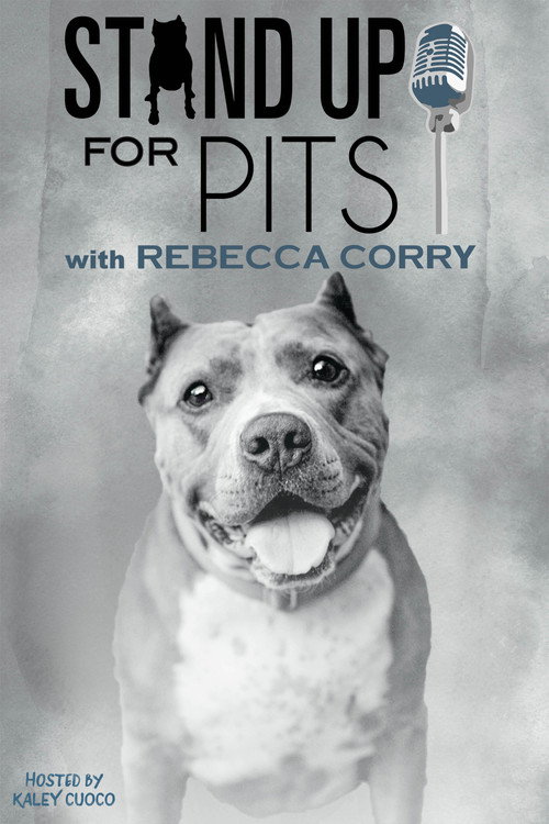 Постер фильма «Stand Up for Pits with Rebecca Corry»