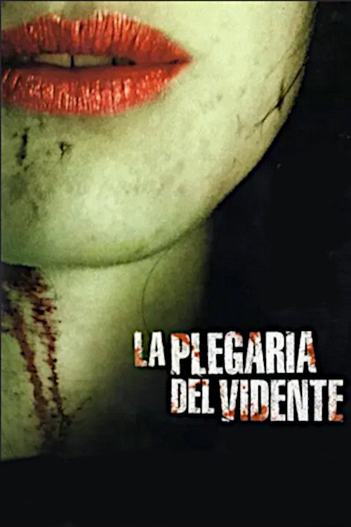 Постер фильма «La plegaria del vidente»
