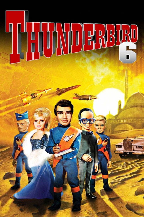 Постер фильма «Thunderbird 6»