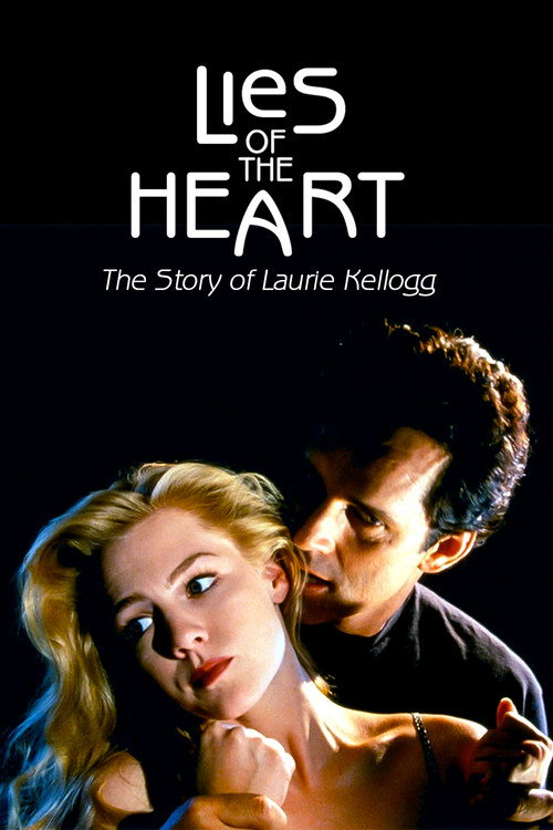 Постер фильма «Lies of the Heart: The Story of Laurie Kellogg»