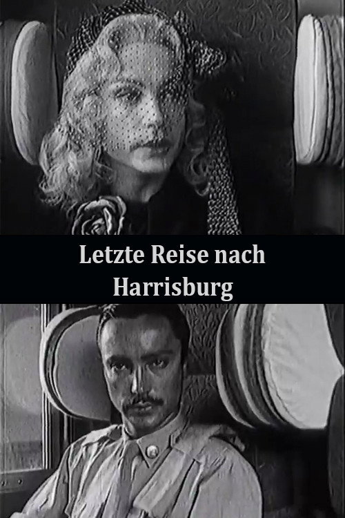 Постер фильма «Letzte Reise nach Harrisburg»