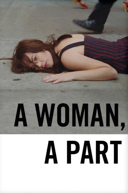 Постер фильма «A Woman, a Part»