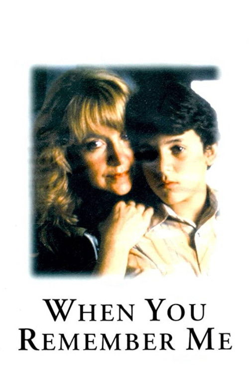 Постер фильма «When You Remember Me»