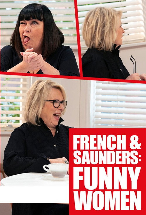 Постер фильма «French & Saunders: Funny Women»