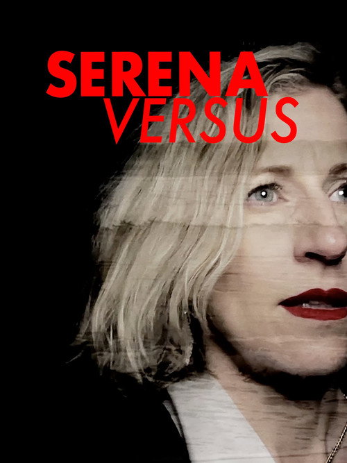 Постер фильма «Serena Versus»