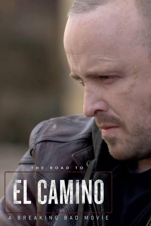 Постер фильма «За кадром El Camino, фильма по мотивам сериала Во все тяжкие»