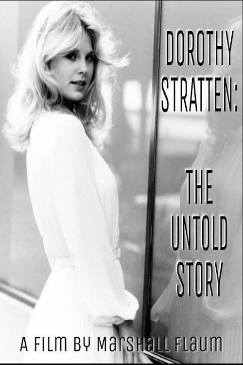 Постер фильма «Dorothy Stratten: The Untold Story»