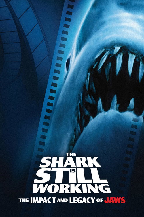 Постер фильма «The Shark Is Still Working»